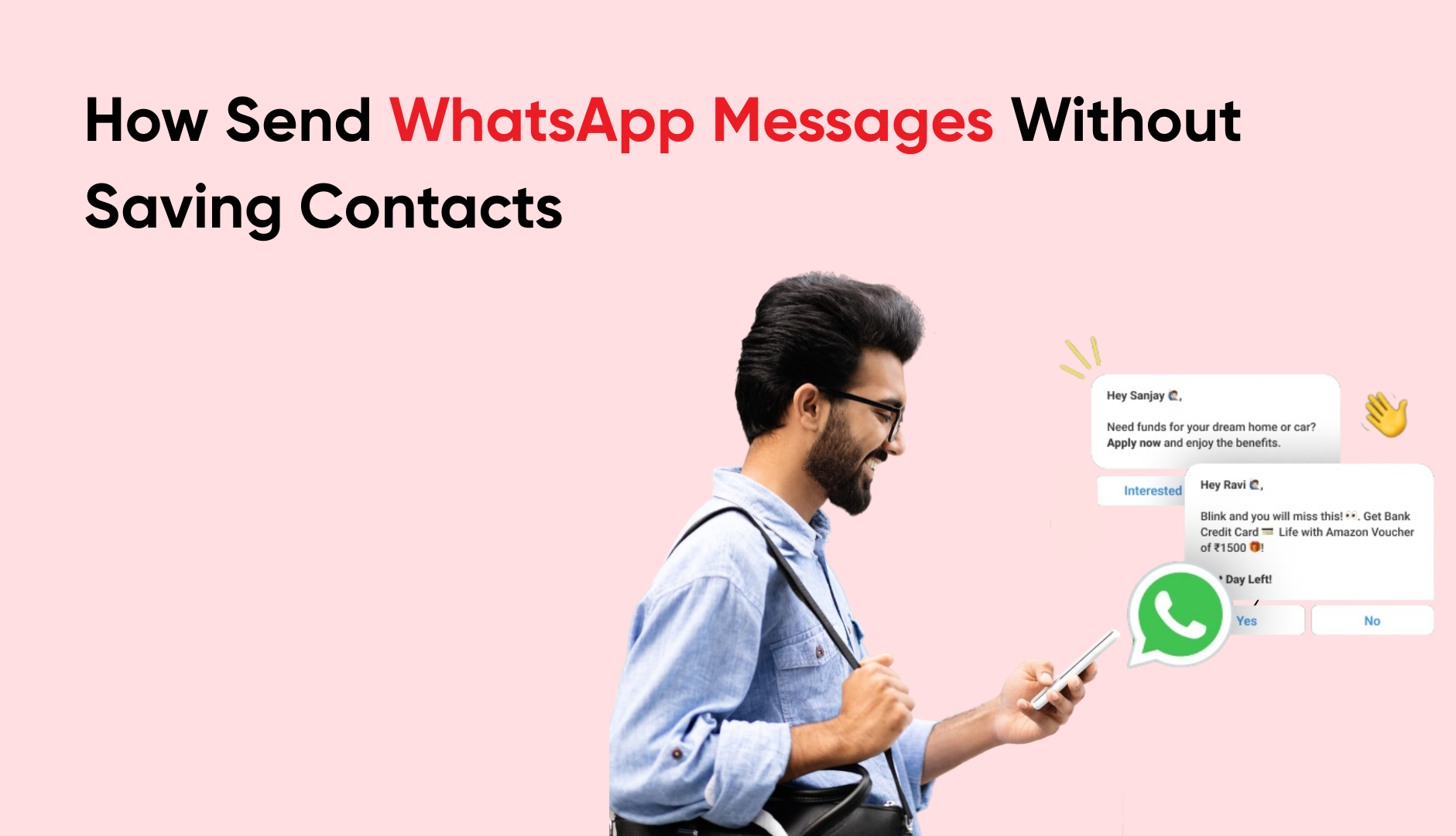 How Send WhatsApp Messages Without Saving Contacts 